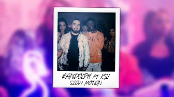 Randolph ft. KSI - Slow Motion (Official Audio)