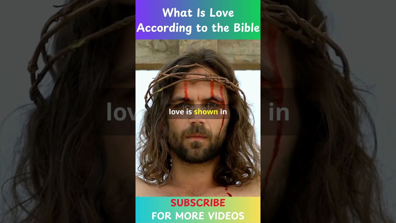 What Is Love According to the Bible?