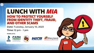 Lunch with MIA: How to protect yourself from identity theft, fraud and other scams