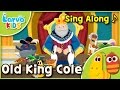 [Sing Along]  Old King Cole - English - Larva KIDS  song