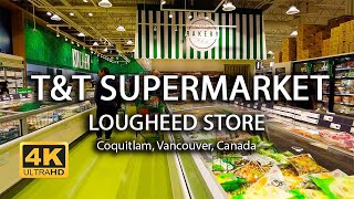 [4K] T&T Supermarket Lougheed Store | Coquitlam, Canada | Walking Tour | Island Times