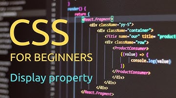CSS for Absolute Beginners - 15 - Display property