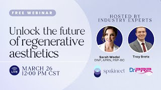 Unlock the Future of Regenerative Aesthetics