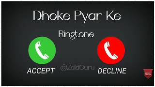 Dhoke pyaar ke ringtone, instagram trending reels ringtone, sad ringtone, heart broken 💔 ringtone