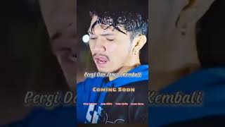 Coming soon_PERGI DAN JANGAN KEMBALI_ Vicky Salamor Ft Justy Aldrin x Toton caribo x Jacson zerang