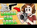 CAMERA GUN TROLL - GTA RP