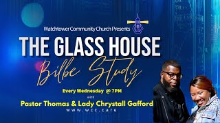 The Glass House Bible Study