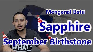 MENGENAL BATU PERMATA SAPPHIRE || ADAM HARITS, G.G