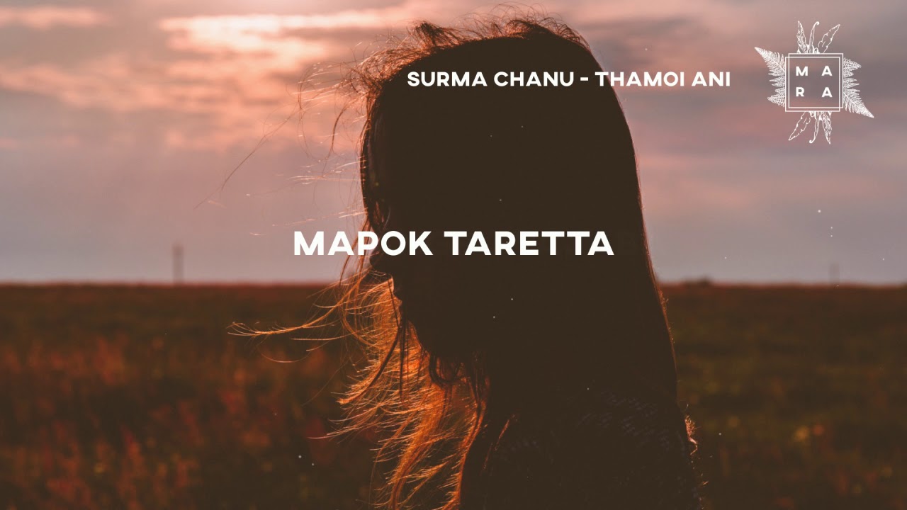 Thamoi Ani   Surma Chanu  lyrics video 