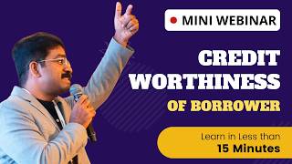 Mini Webinar | Credit Worthiness of Borrower | CA Raja Classes