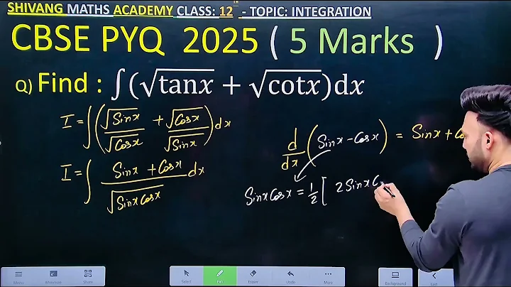 Q) Find : Integration∫ (√tan𝑥+√cot𝑥)d𝑥  #class12 #cbse #maths  ##maths #integration #smartcl