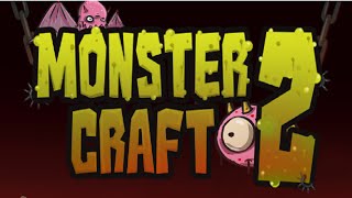 Monster Craft 2 Walkthrough