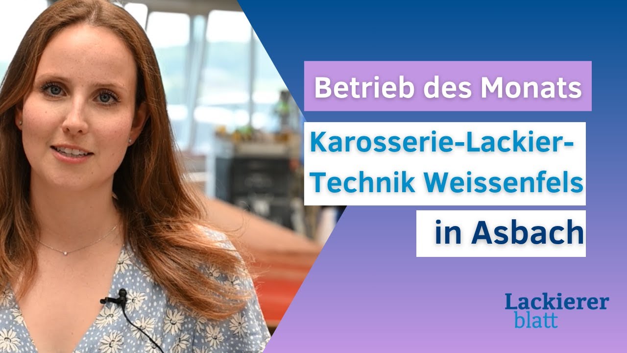 Betrieb des Monats: Weissenfels GmbH I Karosserie - Lackier -Technik