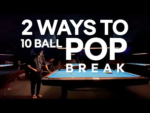 2 ways to 10 ball POP break