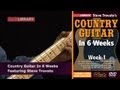 Country Guitar Lessons In Six Weeks With Steve Trovato Licklibrary