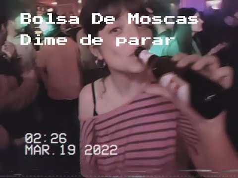 Bolsa De Moscas - "Dime de parar" (official video)