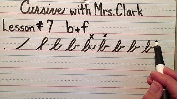 Cursive Lesson #11 Lower case b & f