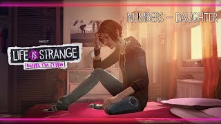 Numbers - Daughter Life Is Strange Before The Storm W Visualizer