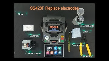 SKYSHL SS428F Optical Fiber Fusion Splicer Replace Electrodes Video-EN