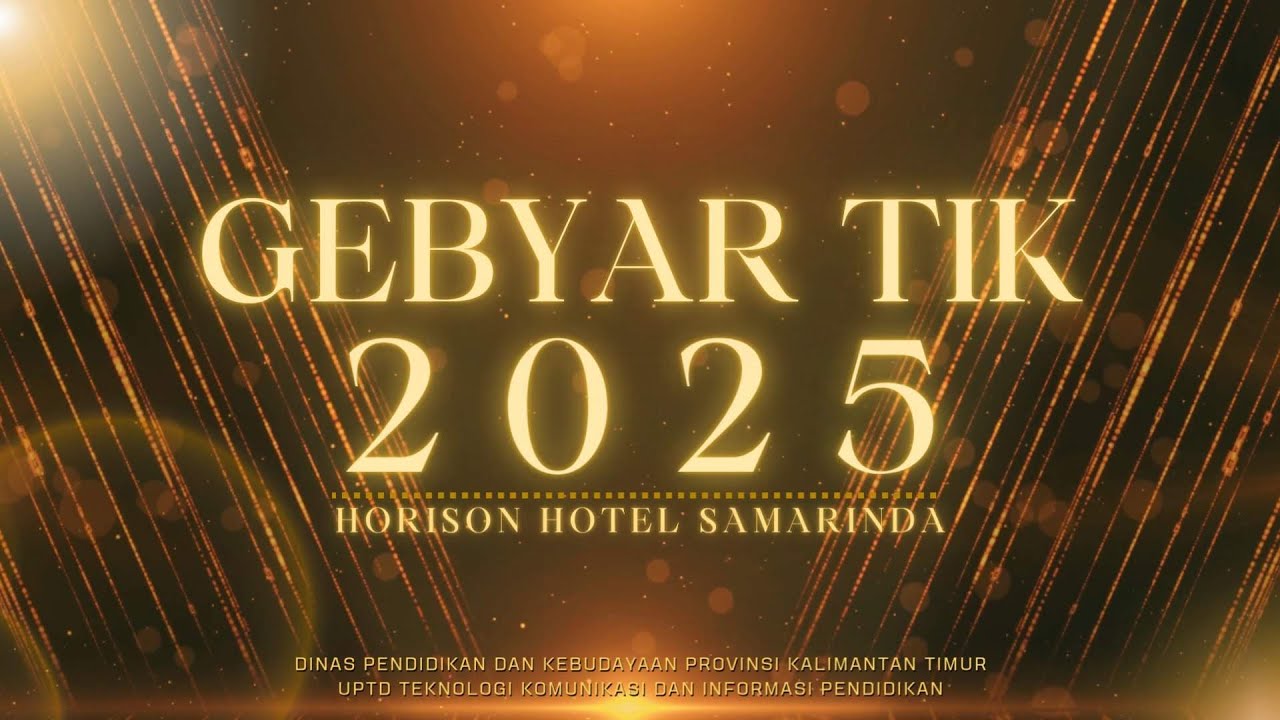 GEBYAR TIK TAHUN 2025 UPTD TEKKOM INFODIK | DISDIKBUD KALTIM