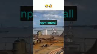 Installing NPM be like😂🤣#clientes #corporatememes #shorts #short