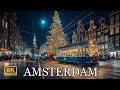 Christmas in Amsterdam  🇳🇱 🎄The Most Beautiful Christmas City In The Netherlands 8K 🎄