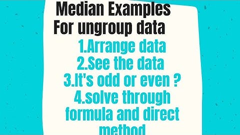 Median (Examples) for ungroup data (Odd +Even)