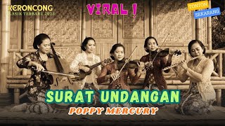 Download Lagu SURAT UNDANGAN – POPPY MERCURY | KERONCONG KLASIK COVER REMIX | VERSI KENANGAN KERONCONG KLASIK MP3