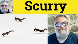 Scurry Meaning - Scurry Defined