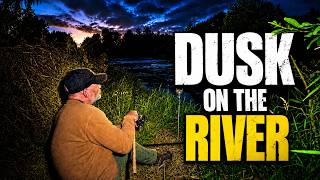 Dusk Fishing On The River - Will The Monsters Come Out To Play? - 30/7/26 (Video 702)