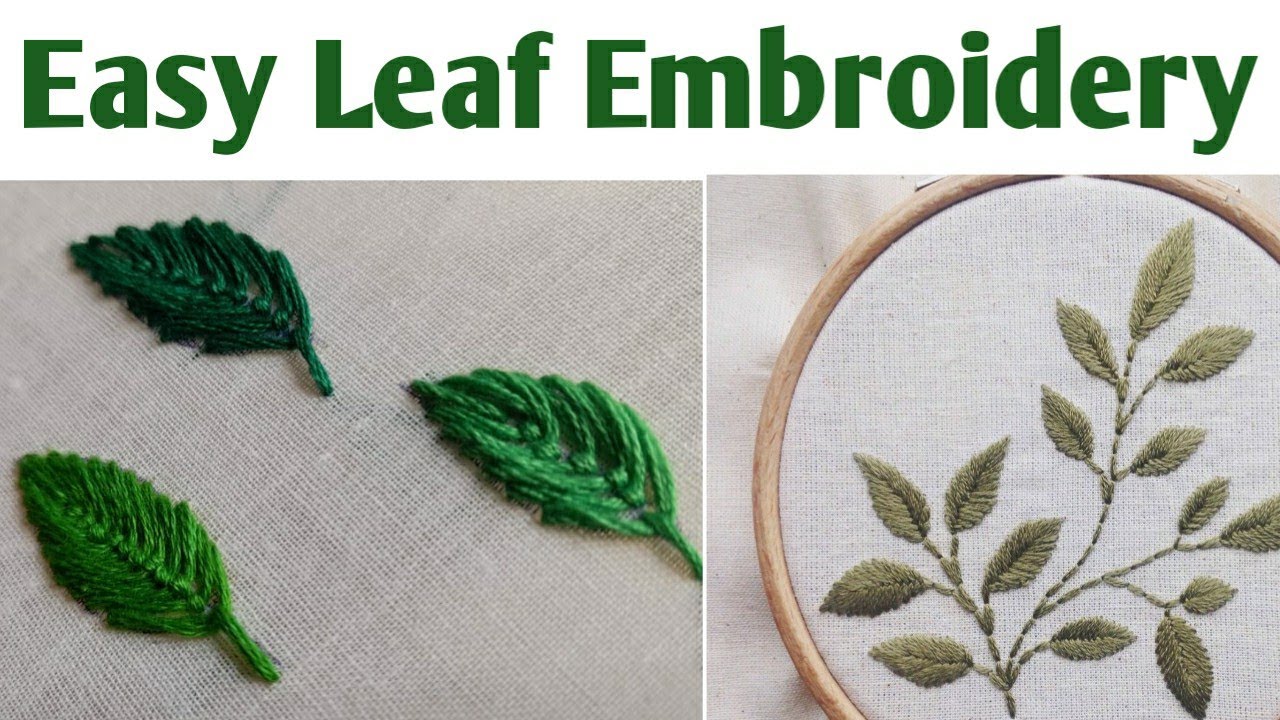 Easy leaf hand embroidery!! Hand embroidery/leaf embroidery tutorial ...