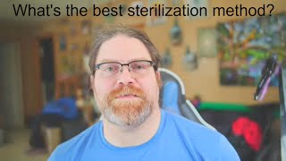 Top 3 Sterilization Methods You Never Knew Existed