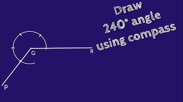 How to draw 240 degree angle using compass.construct 240 degree angle using compass.shsirclasses.