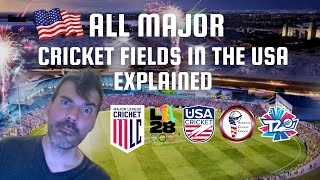 All USA Cricket Fields and Stadiums Listed and Explained