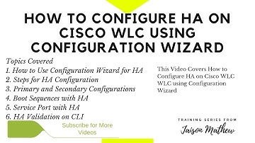 How to Configure HA on Cisco WLC using Configuration Wizard