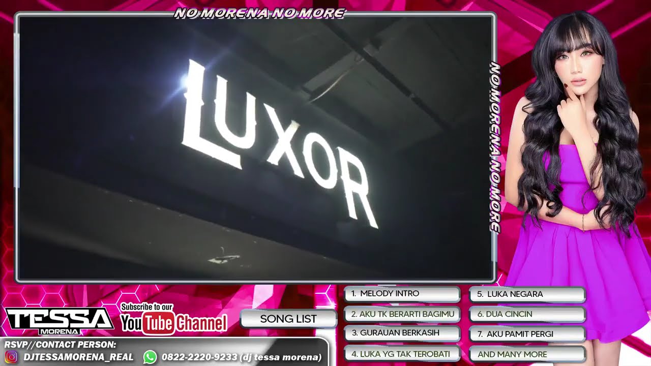 AKU TAK BERARTI BAGIMU X GURAUAN BERKASIH FULL FUNKOT MIXTAPE LUXOR CLUB BY DJ TESSA MORENA