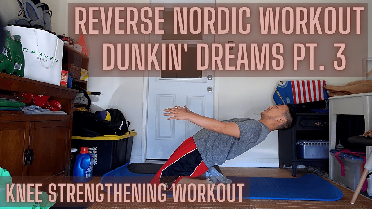 REVERSE NORDIC WORKOUT BREAKDOWN (DUNKIN' DREAMS PT. 3)