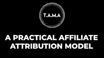 A Practical Affiliate Marketing Attribution Model