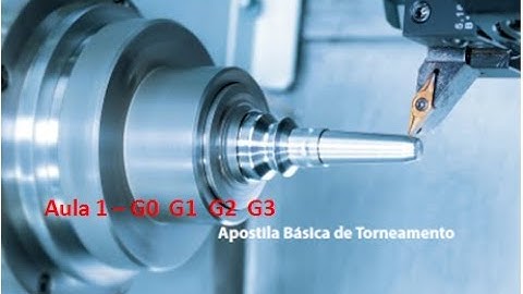 1-Introdução a programação ISO de Torno CNC - G0,G1,G2 e G3