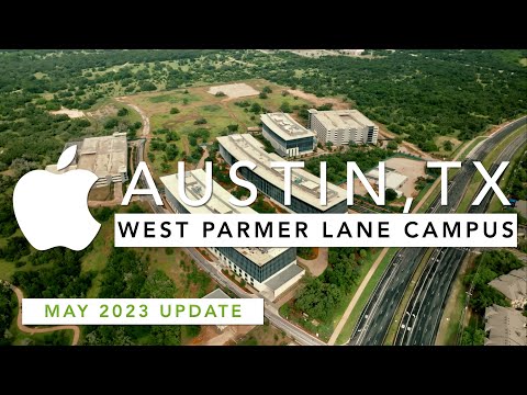 New! Apple West Parmer Lane Austin, TX Campus (May 2023 Update)