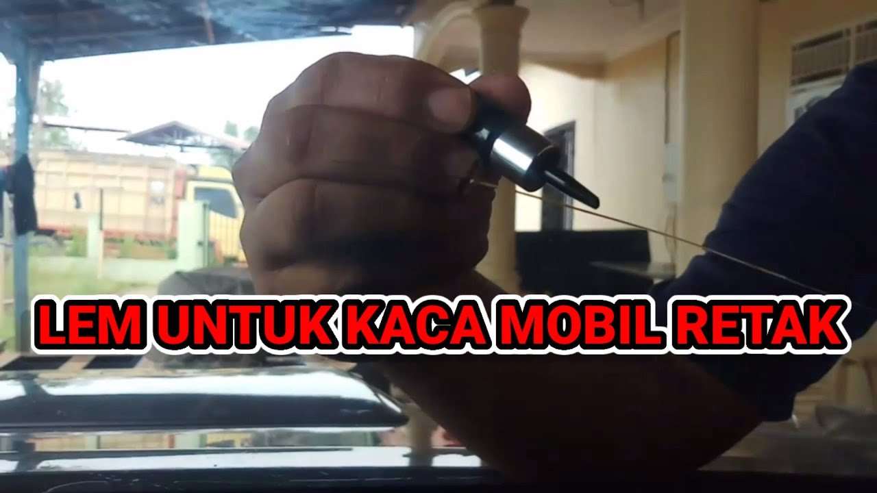  CARA  MEMPERBAIKI KACA MOBIL YANG RETAK AKIBAT BATU  KERIKIL  