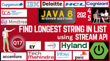 Java 8 Stream API Interview Questions: Find Longest String in List Java 8 Stream API