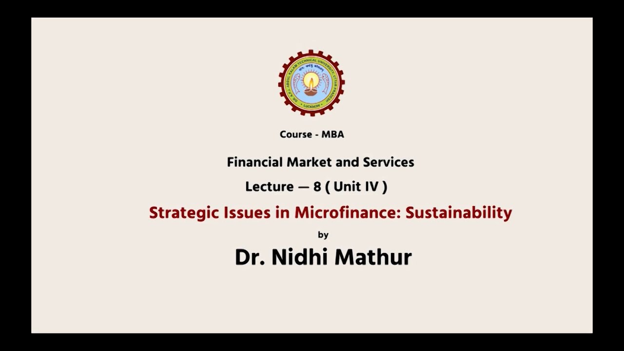 Financial Market & Services  | Strategic Issues in Microfinance: Sustainability | AKTU Digital