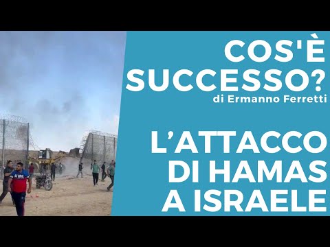 L'attacco di Hamas a Israele nel 2023