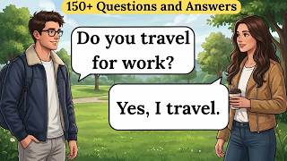 English Speaking Practice | 150+ Questions and Answers in English