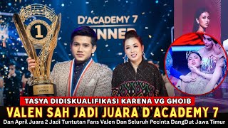 🔴GELAR JUARA DICABUT! Tasya Didiskualifikasi Dari DA7 Karena VG Ghoib Jadi Tuntutan Fans Setia Valen
