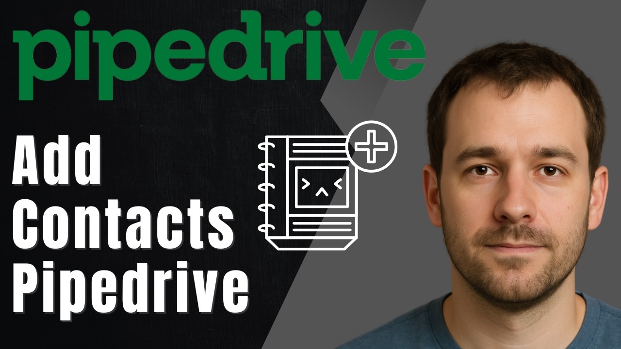 How to Add Contacts in Pipedrive (2026 Step-by-Step Beginner Tutorial ...