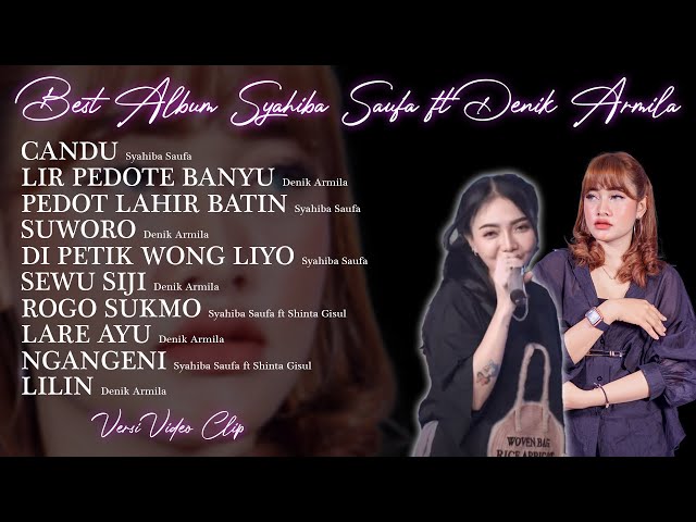 Syahiba Saufa ft Denik Armila ~ Candu,Pedot Lahir Batin,Dipetik Wong Liyo || Banyuwangian class=