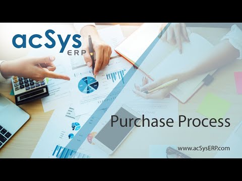 acSys ERP - Purchase Process - Part 1
