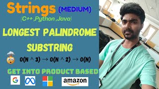 🤩Longest Palindrome Substring | Placement problem | DSA in Tamil | Interview | Strings